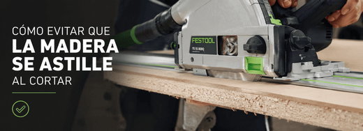 Cómo evitar que la madera se astille al cortar