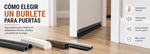 Cómo elegir un burlete para puertas: guía práctica para acertar a la primera