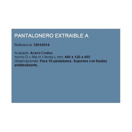 PANTALONERO EXTRAIBLE 390100