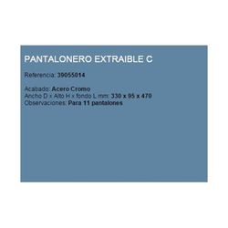 PANTALONERO EXTRAIBLE 390550 INOX